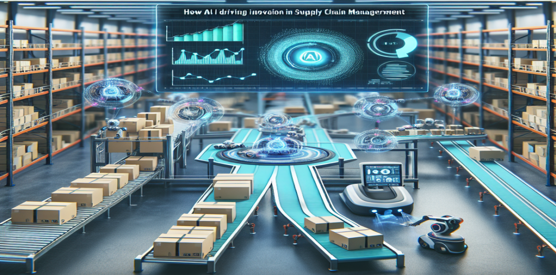 How AI is Driving Innovation in Supply Chain Management