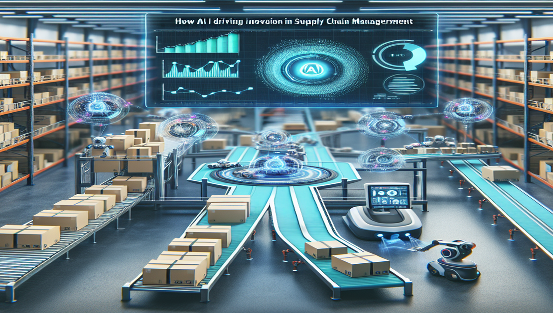 How AI is Driving Innovation in Supply Chain Management